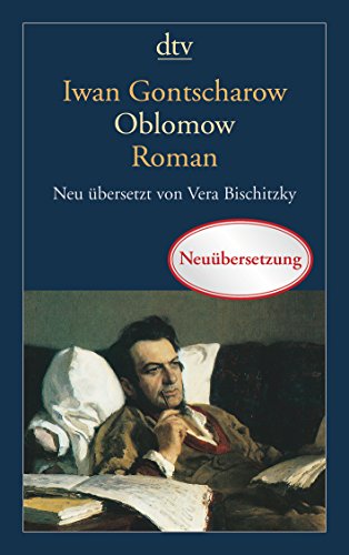 Oblomow: Roman in vier Teilen